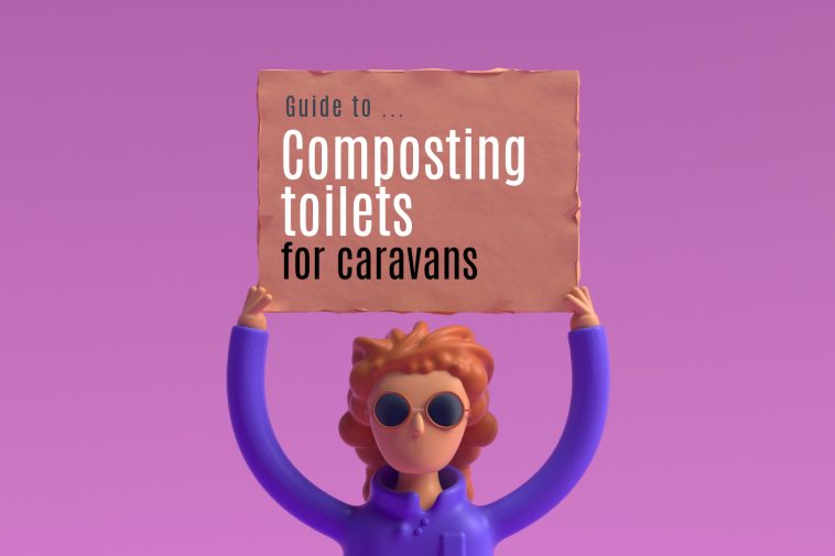 Composting toilets for caravans guide Not just a glorified poop bucket